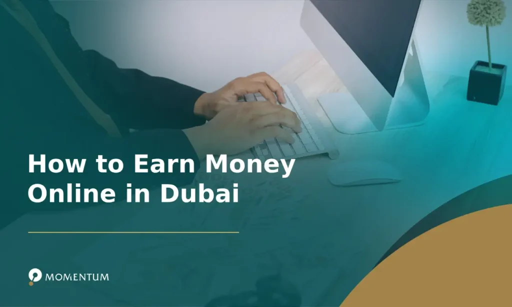 Earn Money Online in Dubai