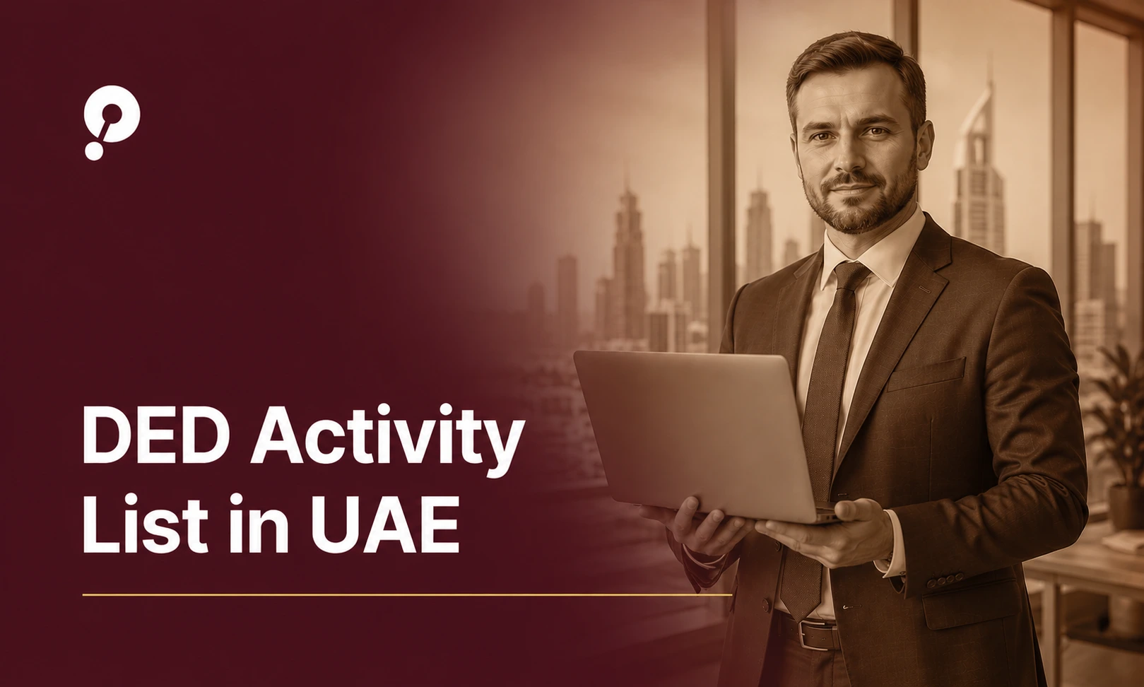 DED Activity List in UAE: Complete Guide to Business Activities and Codes (2026)