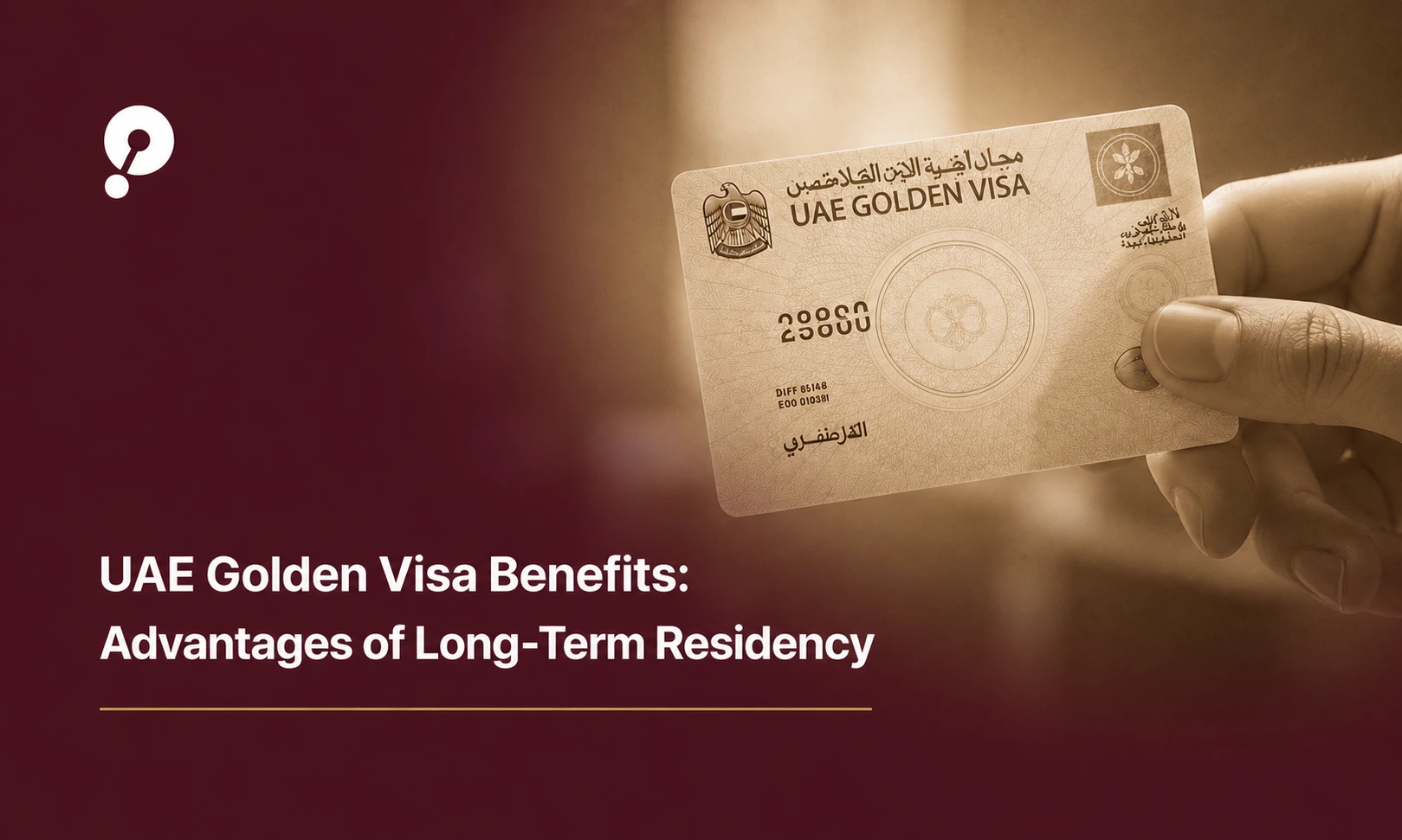 benefits of uae golden visa